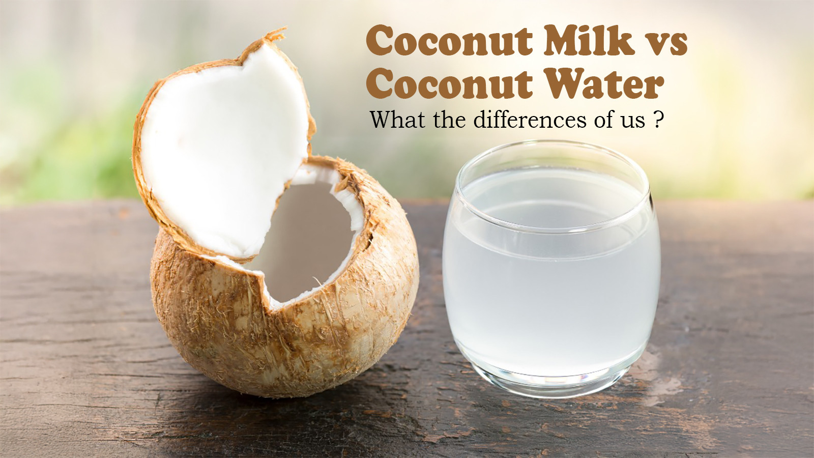 The difference coconut milk and coconut water (3)