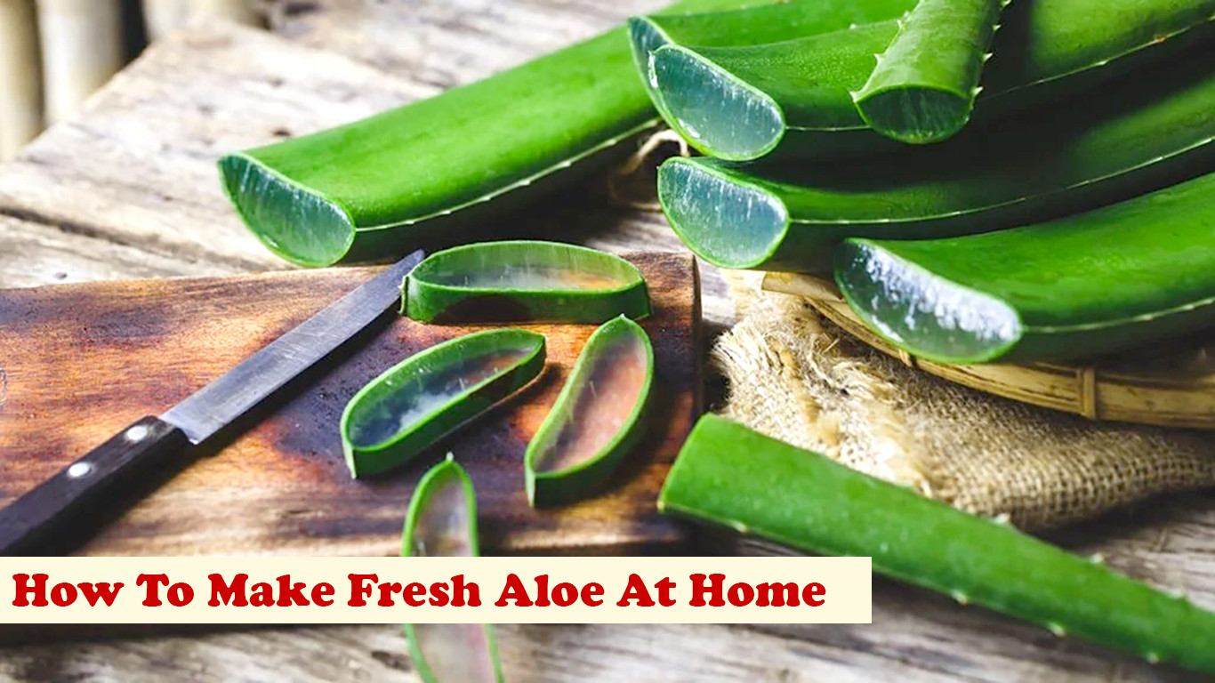 How to make fresh aloe vera juice at home (2)